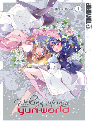 cover image of Waking up in a Yuri World, Band 01